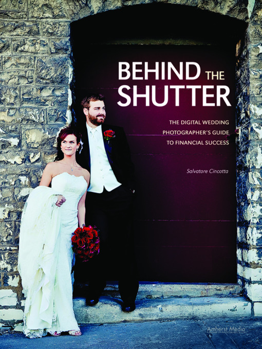 Title details for Behind the Shutter by Salvatore Cincotta - Available